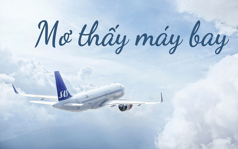 Mơ thấy máy bay đang hạ cánh