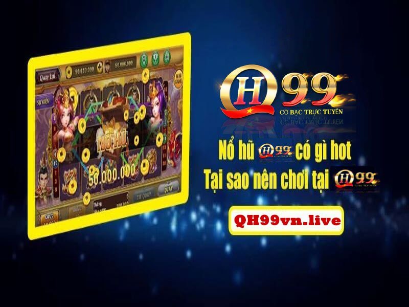 Nổ hũ QH99 