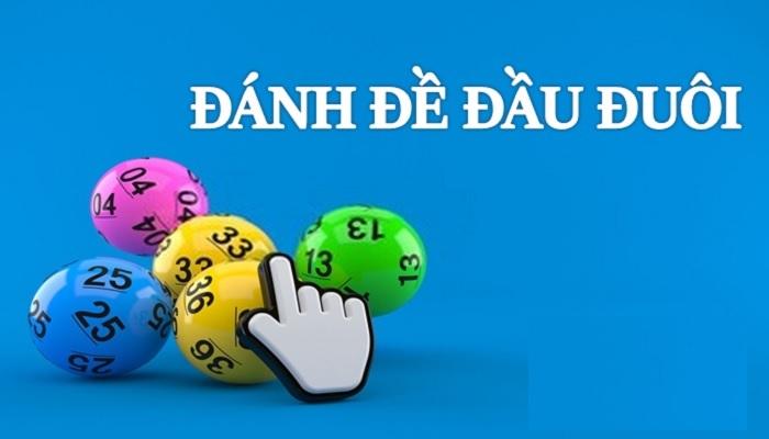 Đánh đề đầu đuôi có tỷ lệ trúng cao