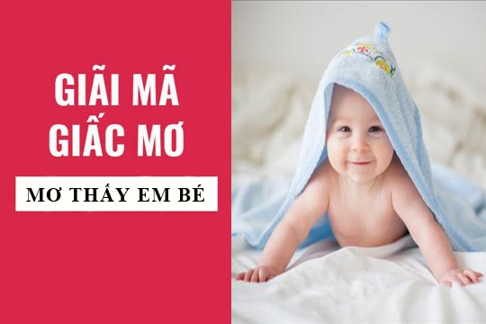 Mơ thấy trẻ sơ sinh