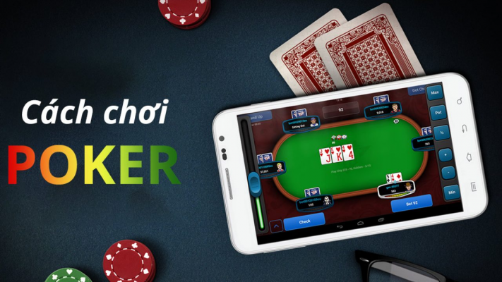 cách chơi Poker