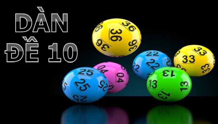 Dàn đề 10 số nuôi khung 5 ngày